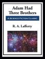 Adam Had Three Brothers - Preview