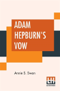 Adam Hepburn'S Vow - Preview
