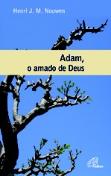 Adam, o amado de Deus