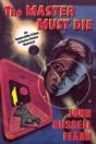 Adam Quirk #1: The Master Must Die -- A - Preview