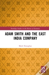 Adam Smith And The East India Company