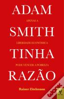 Adam Smith Tinha Razão