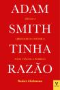 Adam Smith Tinha Razão - Preview
