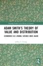 Adam Smithâ€™S Theory Of Value And Distribution - Preview
