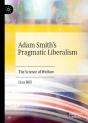 Adam Smith'S Pragmatic Liberalism - Preview