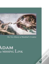 Adam The Missing Link