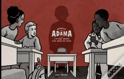 Capa do artigo Adama ; L'Étrange Absence D'Un Copain De Classe