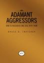 Adamant Aggressors - Preview