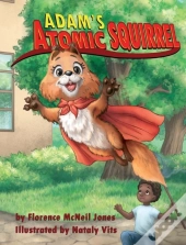Adam'S Atomic Squirrel