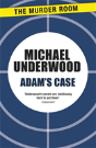 Adam'S Case - Preview