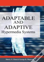 Adaptable And Adaptive Hypermedia Systems