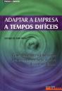 Adaptar a Empresa a Tempos Difíceis - Preview