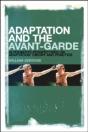Adaptation And The Avant Garde - Preview