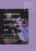 Adaptation Considered As A Collaborative Art