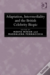 Capa do artigo Adaptation, Intermediality And The British Celebrity Biopic