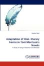 Adaptation Of Oral- Literary Forms In Toni Morrison'S Novels - Preview