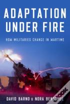 Adaptation Under Fire