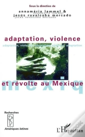 Adaptation Violence Et Revolte Au Mexique