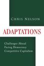 Adaptations: Challenges Ahead Facing Democracy Competitive Capitalism - Preview