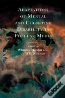 Adaptations Of Mental And Cognitive Disability In Popular Media