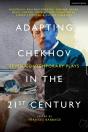 Adapting Chekhov In The 21st Century - Preview
