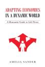 Adapting Economics In A Dynamic World - Preview