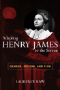 Adapting Henry James To The Screen - Preview