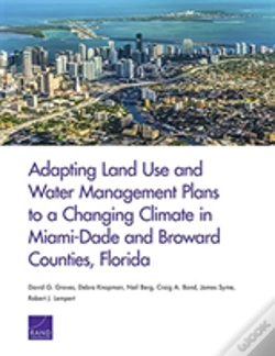 Capa do artigo Adapting Land Use And Water Management Plans To A Changing Climate In Miami-Dade And Broward Counties, Florida
