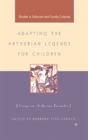 Adapting The Arthurian Legends For Children - Preview