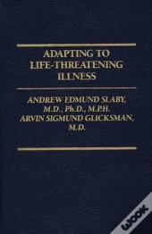Adapting To Life Threatening Illness