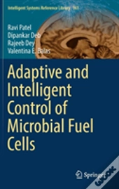 Adaptive And Intelligent Control Of Microbial Fuel Cells