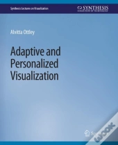 Adaptive And Personalized Visualization