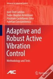 Adaptive And Robust Active Vibration Control