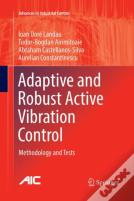 Adaptive And Robust Active Vibration Control
