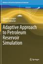 Adaptive Approach To Petroleum Reservoir Simulation - Preview