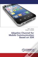 Adaptive Channel For Mobile Communication Based On Sdr