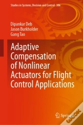 Adaptive Compensation Of Nonlinear Actuators For Flight Control Applications