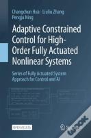 Adaptive Constrained Control For High-Order Fully Actuated Nonlinear Systems