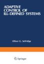 Adaptive Control Of Ill-Defined Systems - Preview