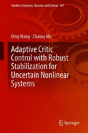 Adaptive Critic Control With Robust Stabilization For Uncertain Nonlinear Systems - Preview
