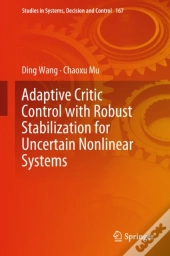 Adaptive Critic Control With Robust Stabilization For Uncertain Nonlinear Systems
