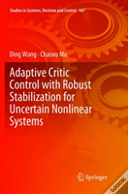 Capa do artigo Adaptive Critic Control With Robust Stabilization For Uncertain Nonlinear Systems