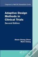 Adaptive Design Methods In Clinical Trials