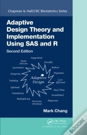 Adaptive Design Theory And Implementation Using Sas And R
