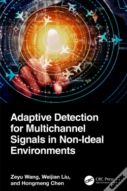 Capa do artigo Adaptive Detection For Multichannel Signals In Non-Ideal Environments