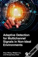 Adaptive Detection For Multichannel Signals In Non-Ideal Environments