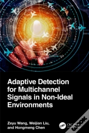 Capa do artigo Adaptive Detection For Multichannel Signals In Non-Ideal Environments
