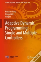 Adaptive Dynamic Programming: Single And Multiple Controllers