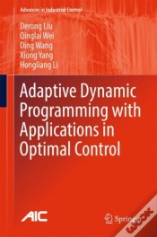 Capa do artigo Adaptive Dynamic Programming With Applications In Optimal Control