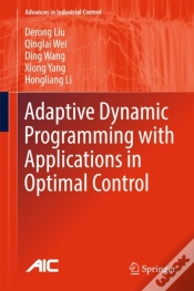 Capa do artigo Adaptive Dynamic Programming With Applications In Optimal Control